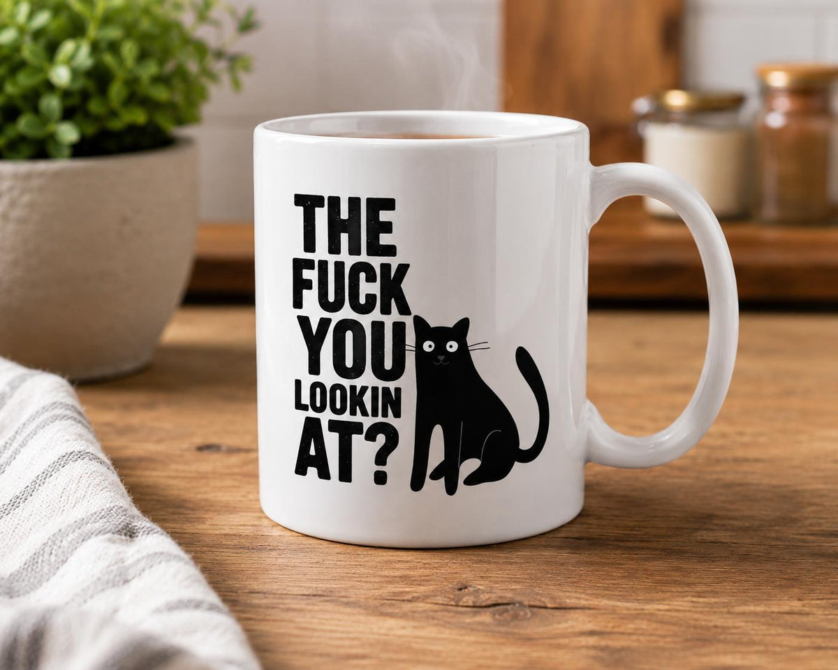 Funny Black Cat Mug | "The F*ck You Lookin At?" Mug | Rude Cat Coffee Mug | Cat Lover Gift | Novelty Ceramic Mug | 11oz