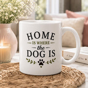 Home Is Where The Dog Is Mug | Funny Dog Lover Gift | Ceramic Coffee Mug | Gift for Dog Mum, Dog Dad, Pet Owner | 11oz Tea Cu