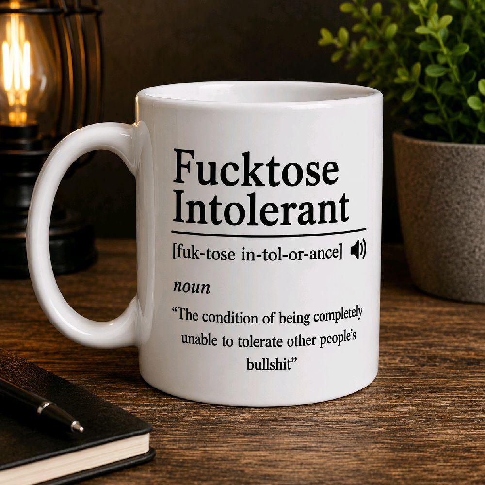 Funny Swear Mug | Fucktose Intolerant Mug | Sarcastic Coffee Mug | Adult Humour Mug | Office Mug | Funny Gift for Him or Her 
