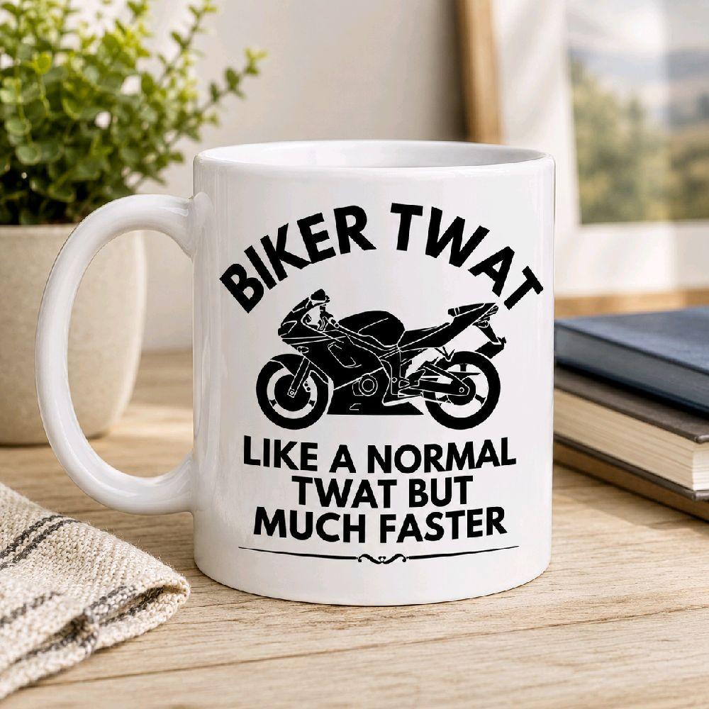 Funny Biker Mug | Biker Twat Mug | Motorcycle Coffee Mug | Motorbike Gift for Him | Funny Motorcycle Mug | Rider Gift | Biker
