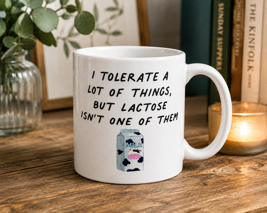 Funny Lactose Intolerant Mug – I Tolerate A Lot of Things Humour Coffee Cup – Novelty Gift for Milk & Dairy Lovers