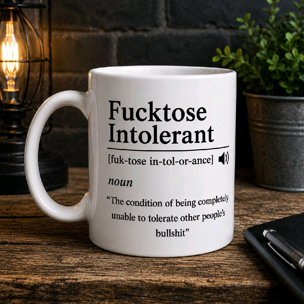 Funny Swear Mug | Fucktose Intolerant Mug | Sarcastic Coffee Mug | Adult Humour Mug | Office Mug | Funny Gift for Him or Her 