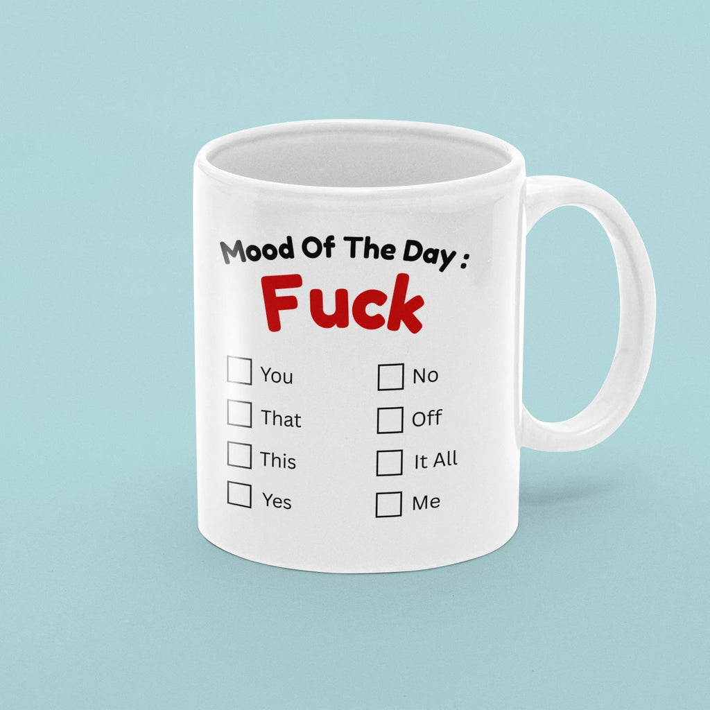 Funny Rude Mug “Mood Of The Day” | Sarcastic Coffee Mug | Office Humour Gift | Adult Novelty Cup UK