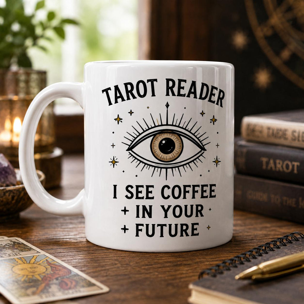 Tarot Reader Mug – I See Coffee In Your Future – Funny Tarot Gift – Witchy Spiritual Coffee Mug – Mystic Gift for Women
