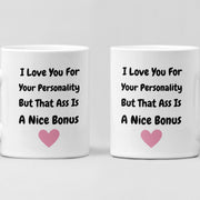 Funny Cheeky Love Mug – Adult Humour Coffee Cup – Gift for Partner