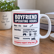 Boyfriend Operating Hours funny boyfriend gift mug