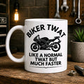 Funny Biker Mug | Biker Twat Mug | Motorcycle Coffee Mug | Motorbike Gift for Him | Funny Motorcycle Mug | Rider Gift | Biker