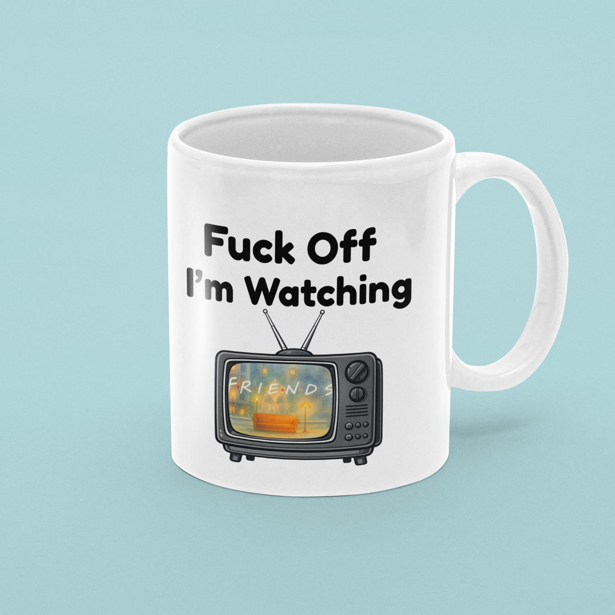 Funny Rude TV Mug – “F*** Off I’m Watching TV” Mug – Sarcastic Coffee Cup – Adult Humour Gift – Couch Potato Mug – Funny Gift