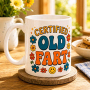 Certified Old Fart Mug Funny Gift for Men Women 11oz Ceramic Coffee Mug