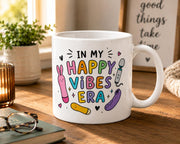 In My Happy Vibes Era Mug | Funny Adult Humor Coffee Mug | Cute Novelty Ceramic Tea Cup | Gift for Friends | Colorful Retro M