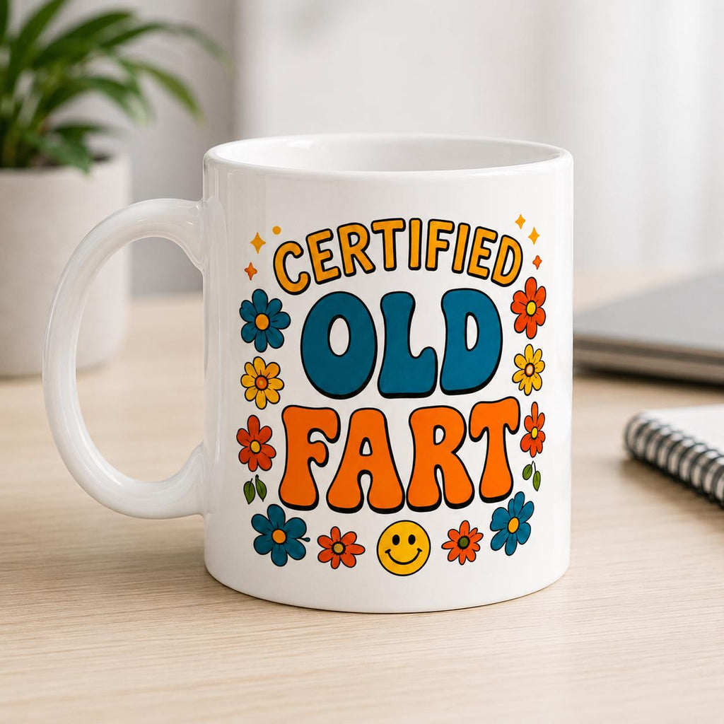Certified Old Fart Mug Funny Gift for Men Women 11oz Ceramic Coffee Mug