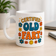 Certified Old Fart Mug Funny Gift for Men Women 11oz Ceramic Coffee Mug