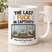 The Last Fuck in Captivity mug — kitchen photo