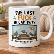 The Last Fuck in Captivity mug — living room photo
