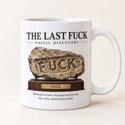 The Last Fuck Fossil Discovery mug in studio